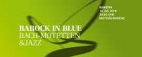 Barock in Blue: Bach-Motetten und Jazz