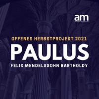 Felix Mendelssohn Bartholdy »Paulus«