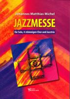 Jazzmesse von Johannes Matthias Michel (geb. 1962)