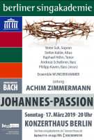 Berliner Singakademie mit J. S. Bachs Johannes-Passion