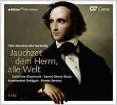 Felix Mendelssohn Bartholdy: Jauchzet dem Herrn, alle Welt