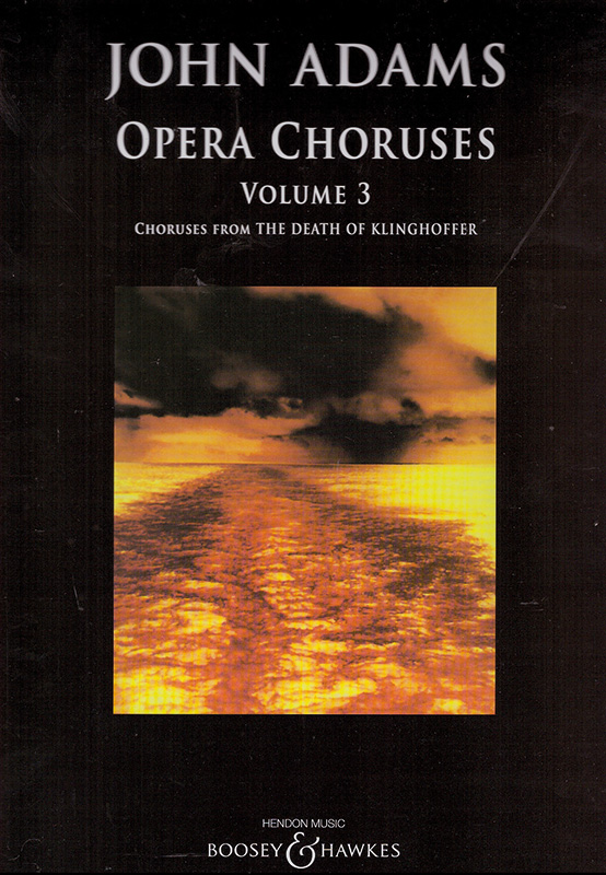 Abb.: John Adams Opera Choruses 3